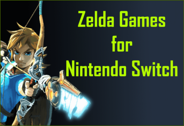 Best Zelda Games for Nintendo Switch